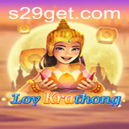Exploring the Mystical World of LoyKrathong: The Ultimate S29 Adventure